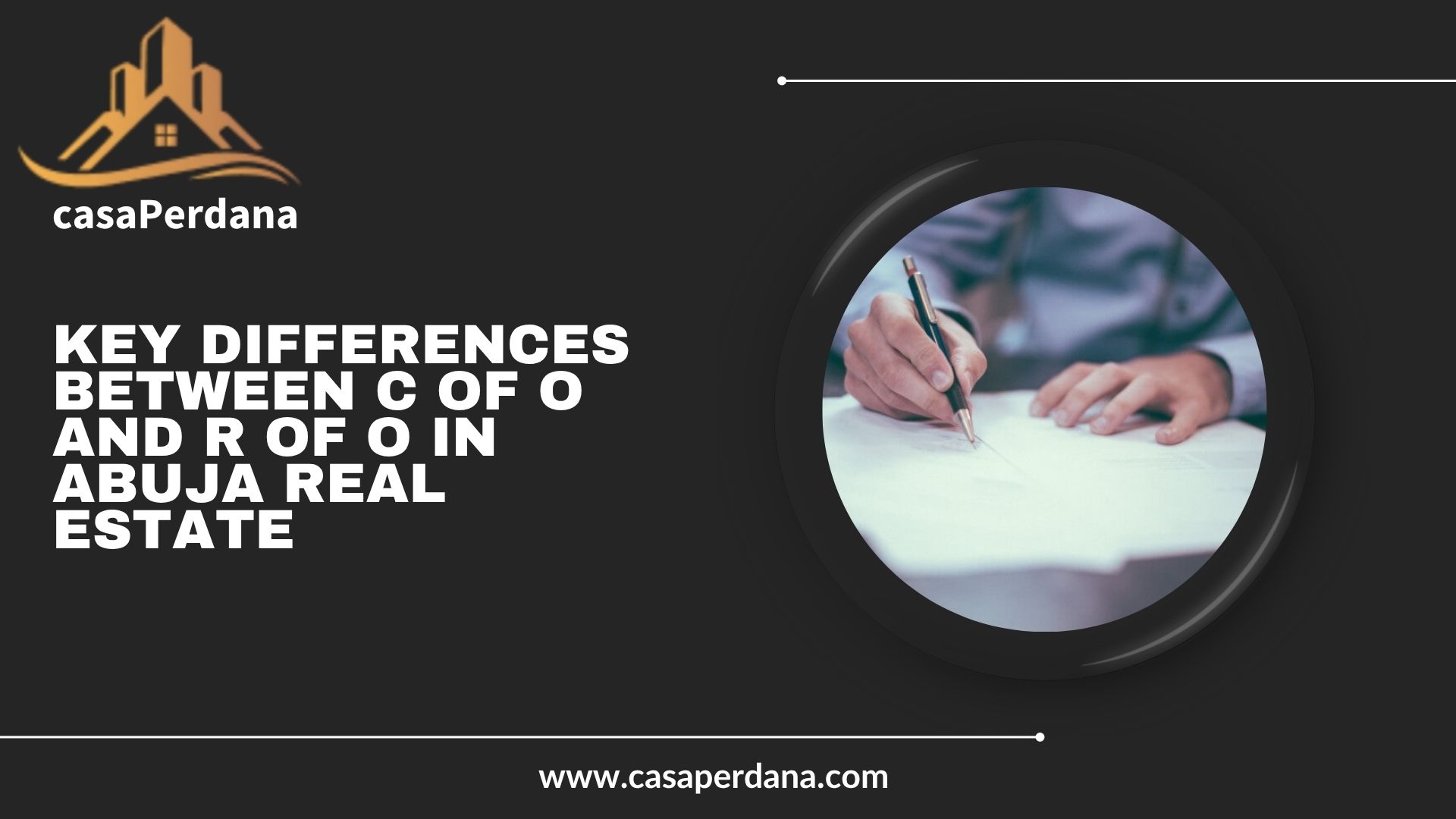 Key Differences Between C of O and R of O in Abuja Real Estate
