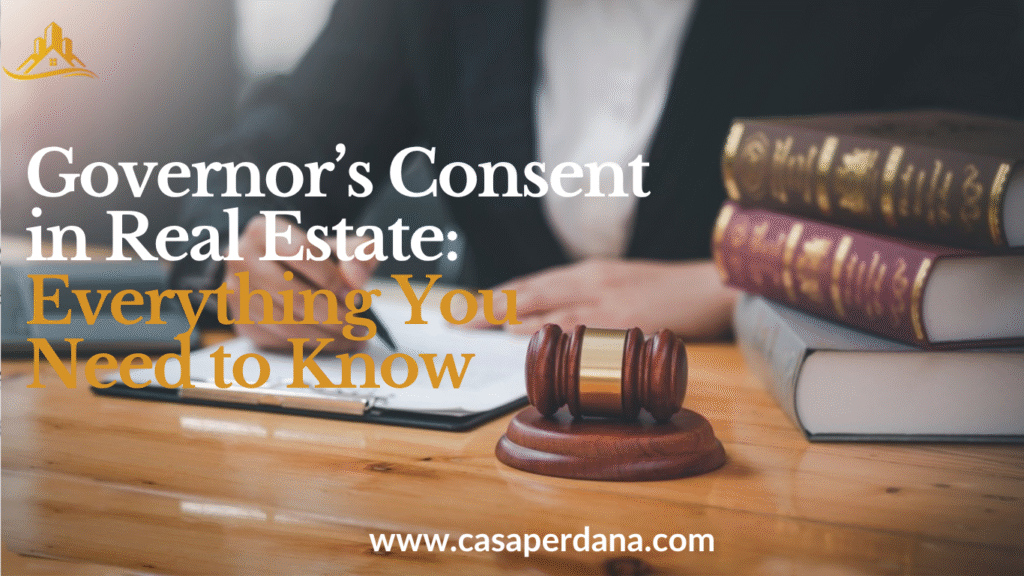 Governor’s Consent in Real Estate: Everything You Need to Know