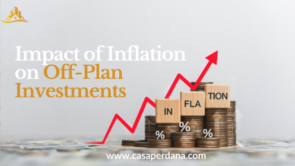 Impact of Inflation on Off-Plan Investments