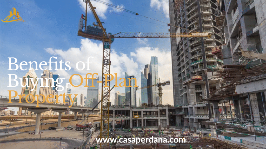 Benefits of Buying Off-Plan Property
